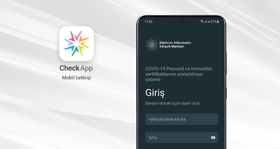 COVID-19 pasportunun yoxlanılması üçün “CheckApp” mobil tətbiqi istifadəyə verilib