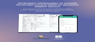 Səhiyyə Nazirliyi: 2023-cü ildən etibarən “Elektron Epikriz” səhiyyə işçiləri üçün əlçatandır